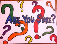 Are You Sure?
